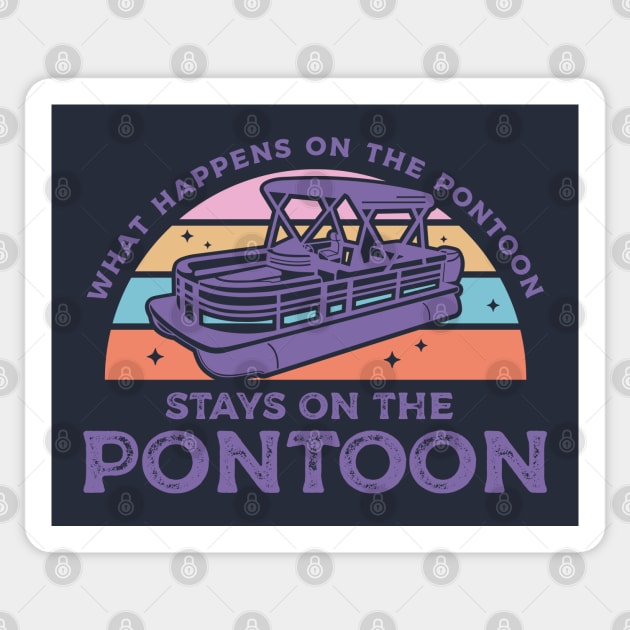 What Happens on the Pontoon Stays on the Pontoon Sticker by KayBee Gift Shop